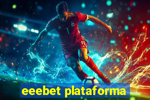 eeebet plataforma